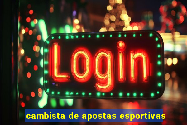 cambista de apostas esportivas